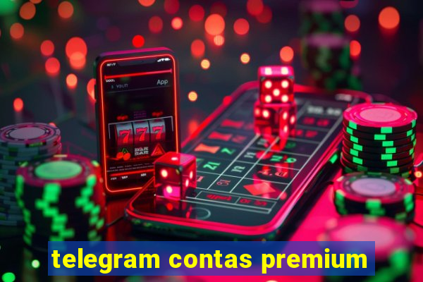 telegram contas premium